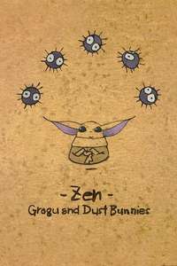 Zen – Grogu and Dust Bunnies - Posters