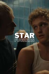 Starfuckers - Poster