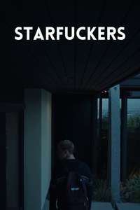 Starfuckers - Poster