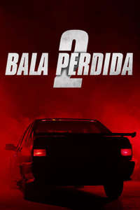 Lost Bullet 2 - Poster