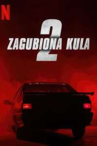 Lost Bullet 2 - Poster