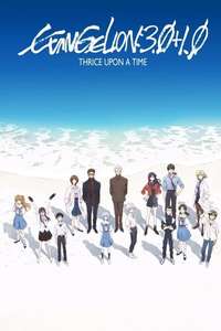 Evangelion: 3.0+1.0 Thrice Upon a Time - Poster