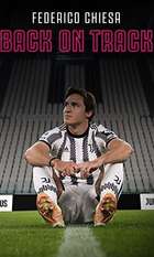 Federico Chiesa - Back on Track