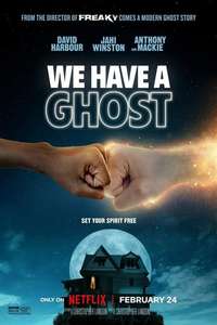 We Have a Ghost - Poster