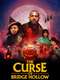The Curse of Bridge Hollow