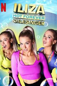 Iliza Shlesinger: Hot Forever - Posters