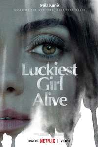 Luckiest Girl Alive - Poster