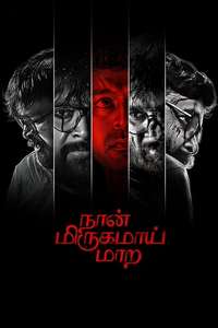 Naan Mirugamaai Maara - Poster