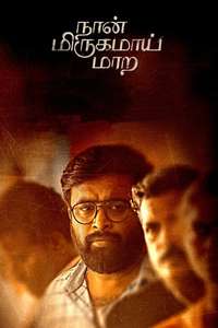 Naan Mirugamaai Maara - Poster