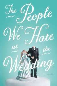 The People We Hate at the Wedding - Poster