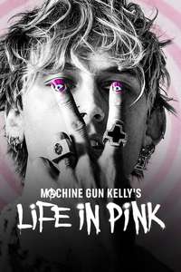 Machine Gun Kelly's Life In Pink - Posters