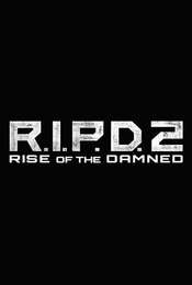 R.I.P.D. 2: Rise of the Damned