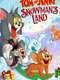 Tom and Jerry Snowman's Land