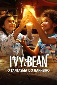 Ivy + Bean: The Ghost That Had to Go - Poster