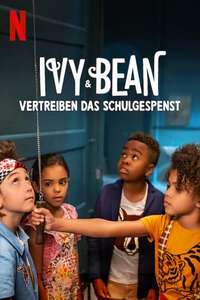 Ivy + Bean: The Ghost That Had to Go - Poster