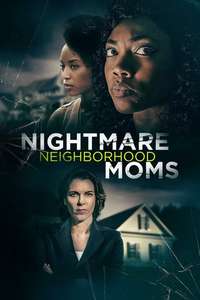 Nightmare Neighborhood Moms - Poster