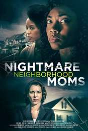 Nightmare Neighborhood Moms