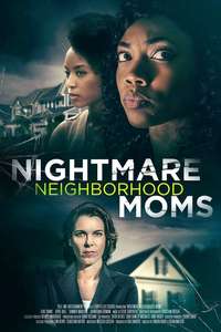Nightmare Neighborhood Moms - Poster
