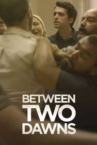Between Two Dawns - Posters