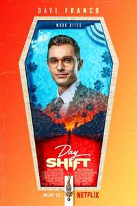 Day shift - Poster