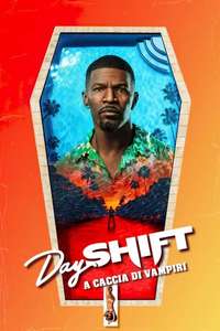 Day shift - Poster