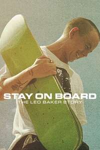 Stay on Board: The Leo Baker Story - Poster