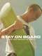 Stay on Board: The Leo Baker Story