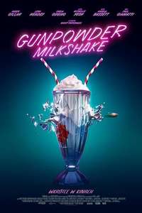 Gunpowder Milkshake - Poster