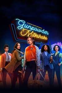 Gunpowder Milkshake - Poster