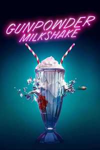 Gunpowder Milkshake - Poster