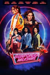 Gunpowder Milkshake - Poster