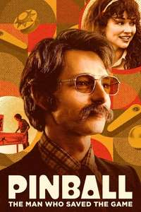 Pinball: The Man Who Saved the Game - Posters