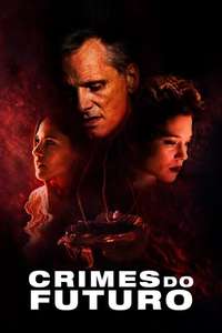 Crimes of the Future - Poster