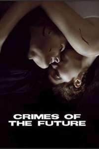 Crimes of the Future - Poster