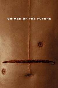 Crimes of the Future - Poster