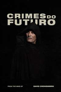 Crimes of the Future - Poster