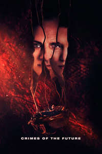 Crimes of the Future - Poster