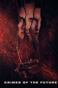 Crimes of the Future - Poster
