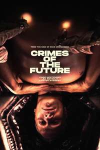 Crimes of the Future - Poster