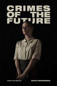 Crimes of the Future - Poster