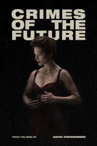 Crimes of the Future - Poster