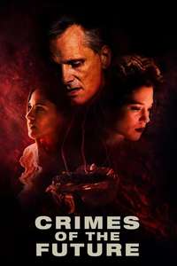 Crimes of the Future - Poster