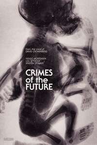 Crimes of the Future - Poster