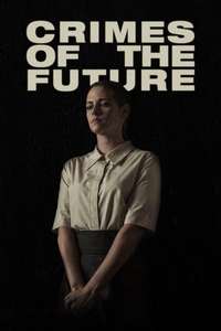 Crimes of the Future - Poster