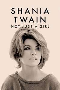 Shania Twain: Not Just a Girl - Posters