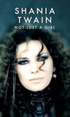 Shania Twain: Not Just a Girl