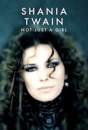 Shania Twain: Not Just a Girl