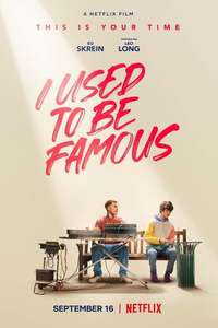 I Used to Be Famous - Poster