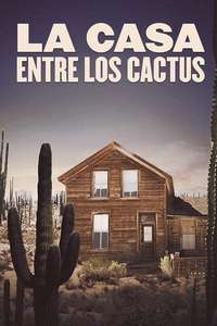 The House Among the Cactuses - Posters