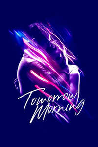 Tomorrow Morning - Poster